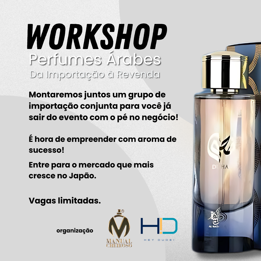 Workshop Importação de Perfumes Árabes